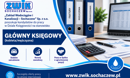 Infografika ilustrująca ofertę pracy w "ZWiK - Sichaczew" w Dziale Księgowości na stanowisku: GŁÓWNY KSIĘGOWY / GŁÓWNA KSIĘGOWA"
