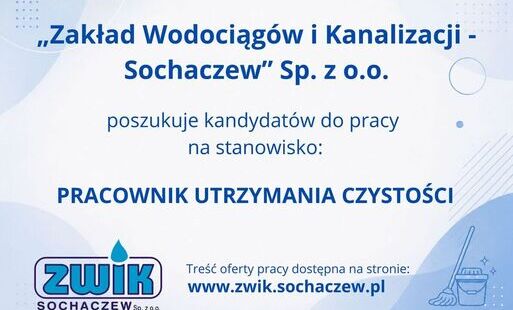 Infografika z informacją o ofercie pracy w ZWiK - Sochaczew na stanowisku: PRACOWNIK UTRZYMANIA CZYSTOŚCI