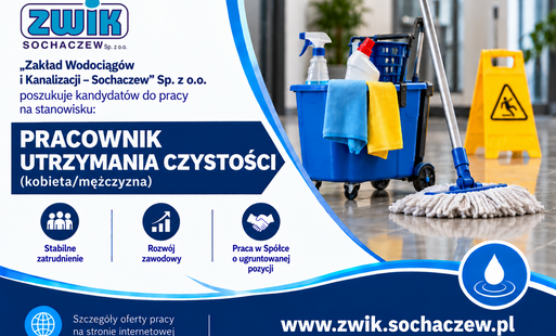 Infografika z informacją o ofercie pracy w ZWiK - Sochaczew na stanowisku: PRACOWNIK UTRZYMANIA CZYSTOŚCI